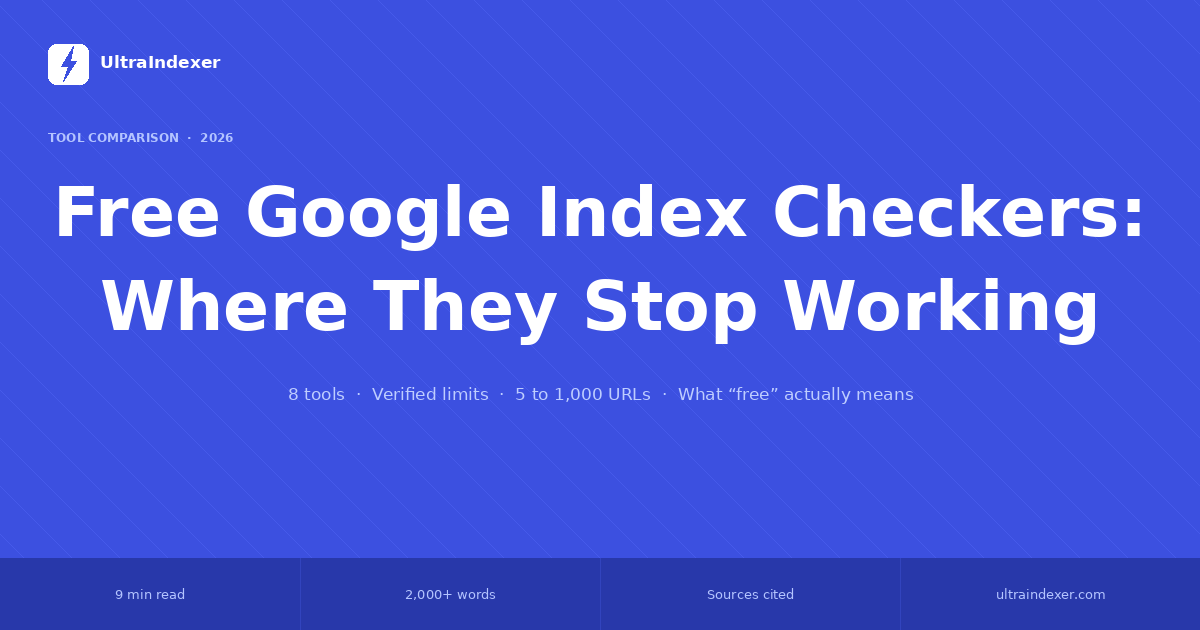 Free Google Index Checkers: Where They Stop Working