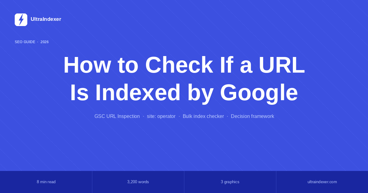 How to Check If a URL Is Indexed by Google